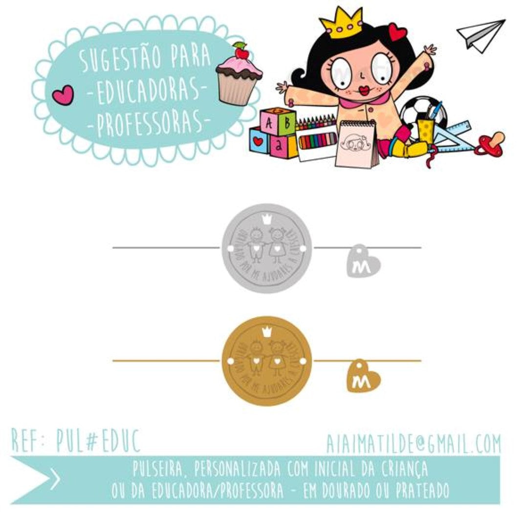 pulseira educadoras/professoras/auxiliares